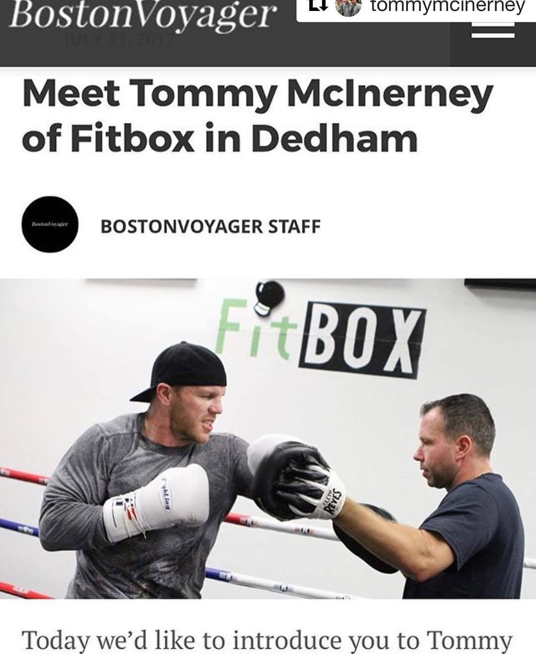 #Repost @tommymcinerney . . . @bostonvoyager thanks for the interview and choosing Dedham’s FitBOX as a Hidden Gem in the #Boston area. Click the link.. http://bostonvoyager.com/interview/meet-tommy-mcinerney-fitbox-dedham/ @fitboxboxingfitness www.fitboxdedham.com #boxing #fitness #gem #fight #fit #workout #exercise #weightloss #conditioning #stressrelief #mittwork #vip #bestofthebest #life #dedham #boston #trainer @bostonglobe @bostonherald @reebok @newbalance #athlete #offseason #crosstraining #work